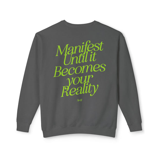 Until it becomes your reality - Crewneck
